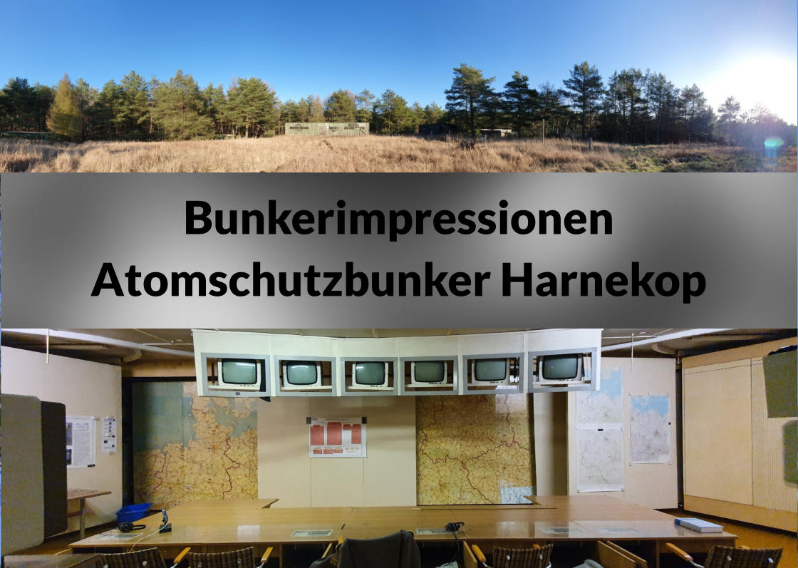 Bunkerimpressionen  Atomschutzbunker Harnekop